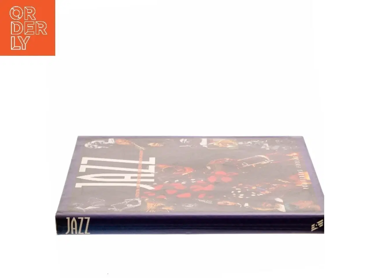 Billede 2 - Jazz : historien, instrumenterne, musikerne, indspilningerne af John Fordham (Bog)