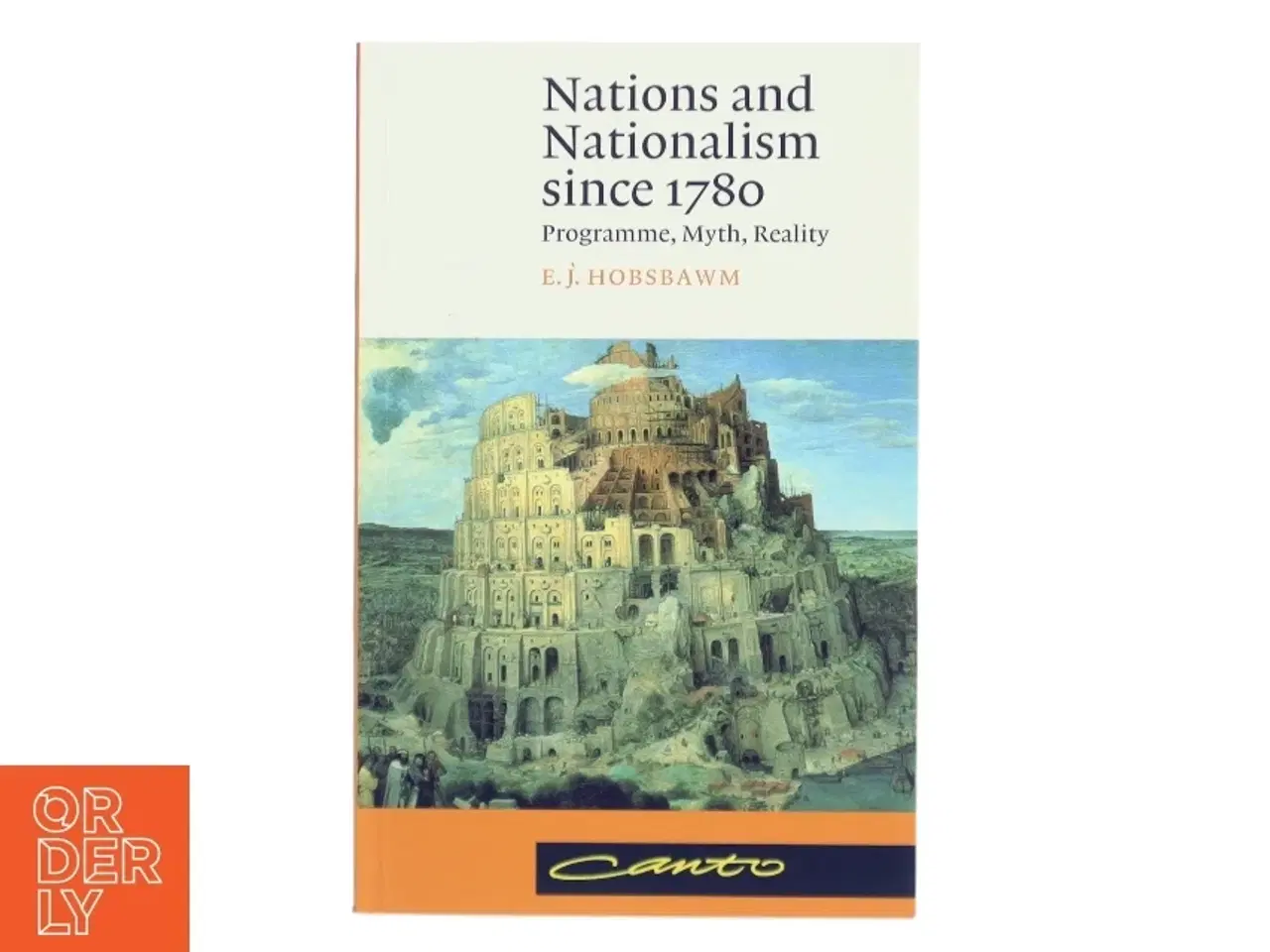 Billede 1 - Nations and nationalism since 1780 : programme, myth, reality af Eric Hobsbawm (Bog)