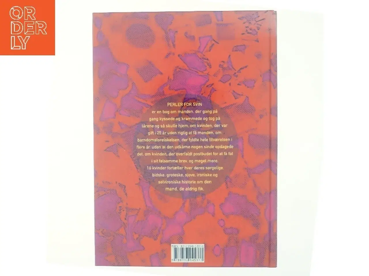 Billede 3 - Perler for svin : de mænd vi aldrig fik af Lene Outzen (Bog)