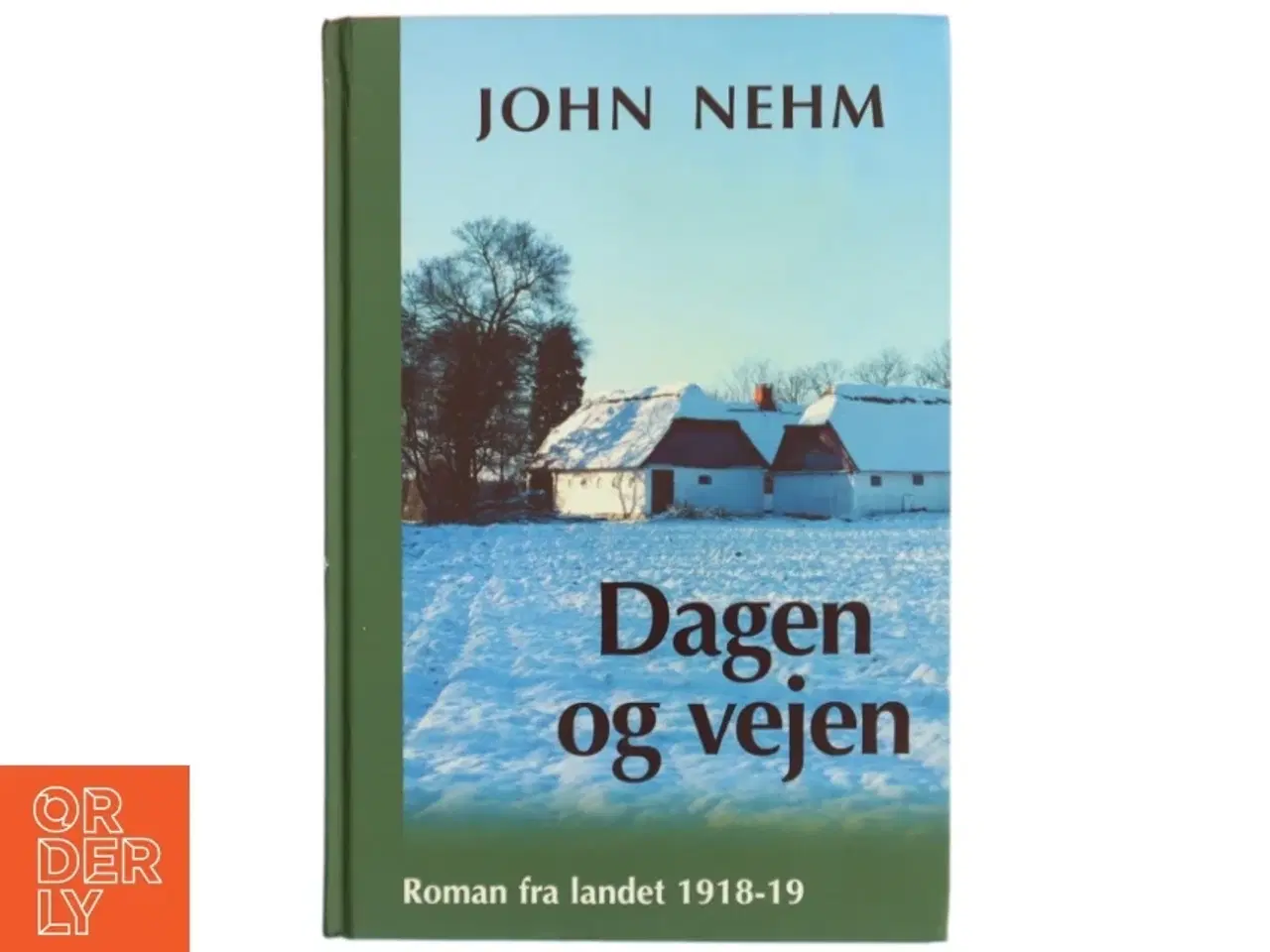 Billede 1 - Dagen og vejen af John Nehm (Bog)