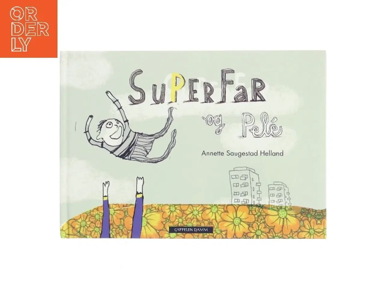 Billede 1 - Superfar og Pelé af Annette Saugestad Helland (Bog)