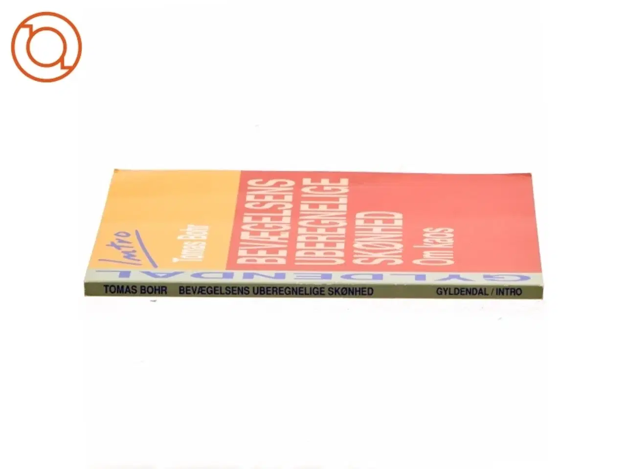 Billede 2 - Bevægelsens uberegnelige skønhed om kaos af Thomas Bohr