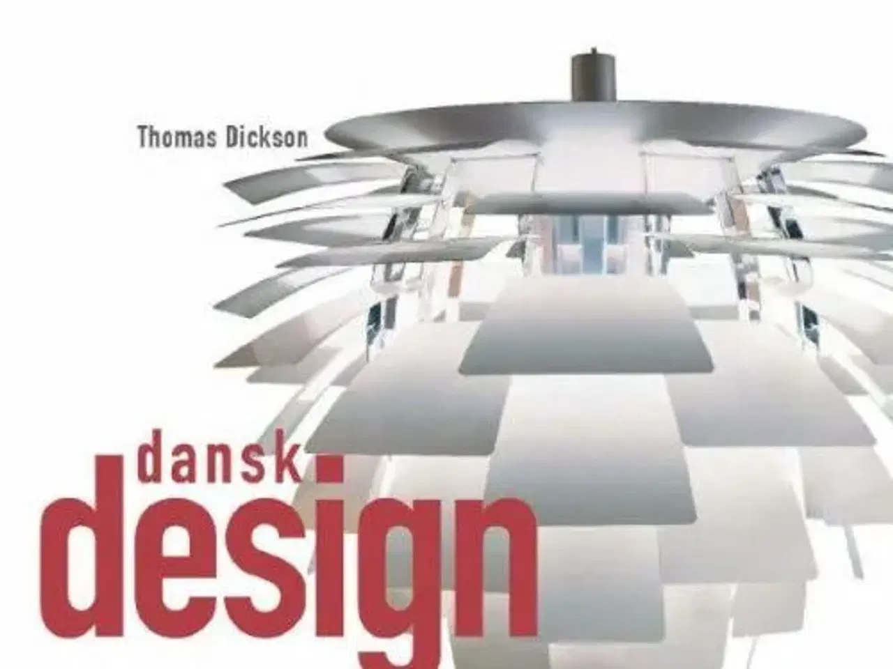 Billede 1 - Dansk Design - Thomas Dickson