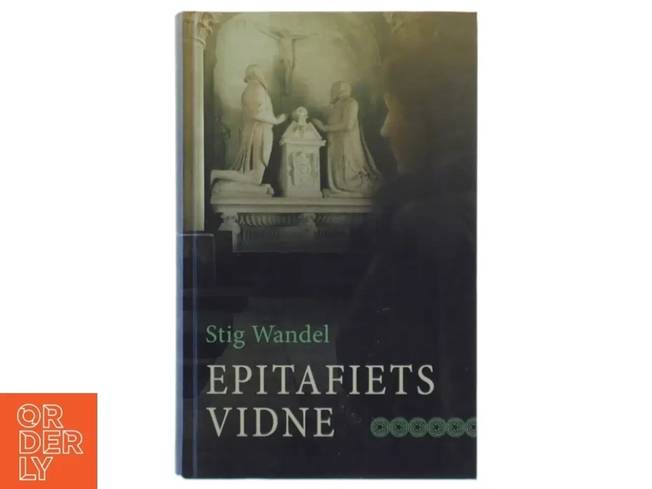 Billede 1 - Epitafiets vidne af Stig Wandel (Bog)