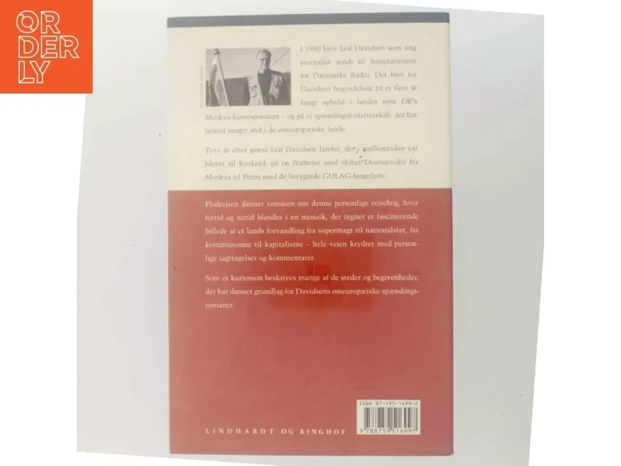 Billede 3 - Dostojevskijs sidste rejse : en personlig beretning om et lands forvandling : rejseerindringer af Leif Davidsen (Bog)