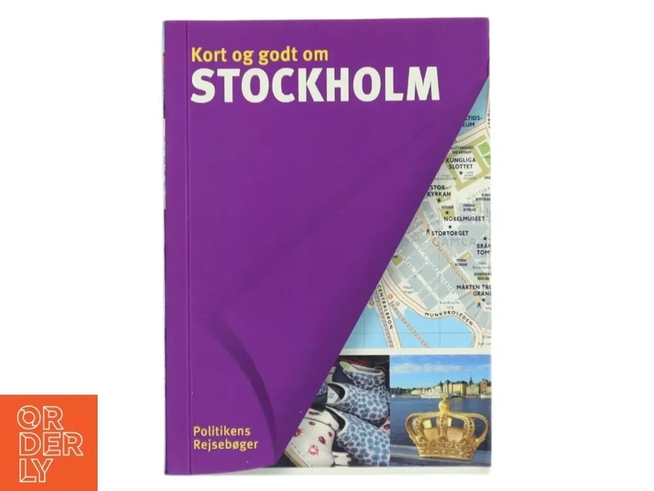 Billede 1 - Kort og godt om Stockholm af Johan Tell (Bog)