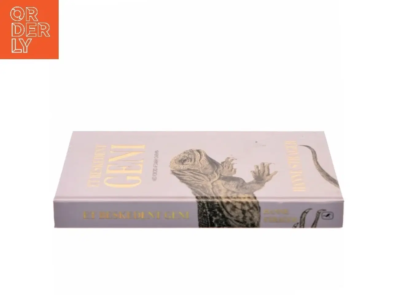 Billede 2 - Et beskedent geni : historien om Darwin's liv og idéen, der forandrede verden af Hanne Strager (Bog)