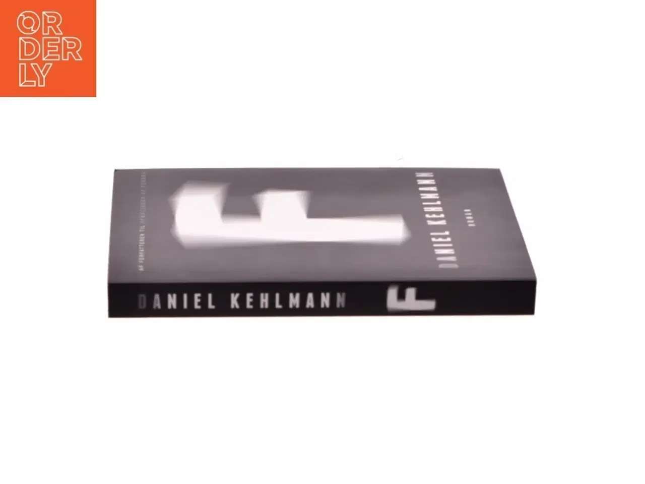 Billede 2 - F : roman af Daniel Kehlmann (Bog)
