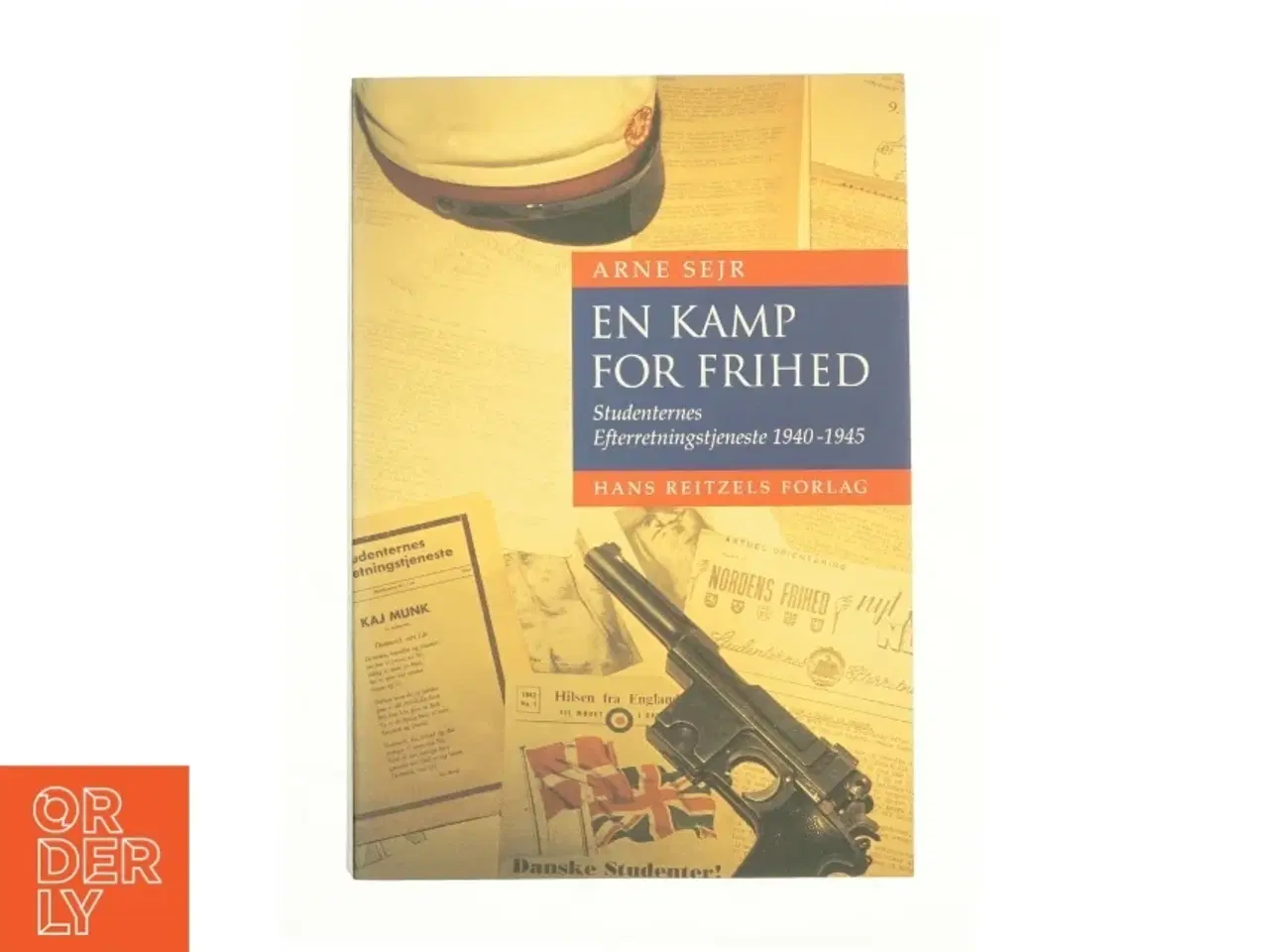 Billede 1 - En kamp for frihed af Arne Sejr (Bog)