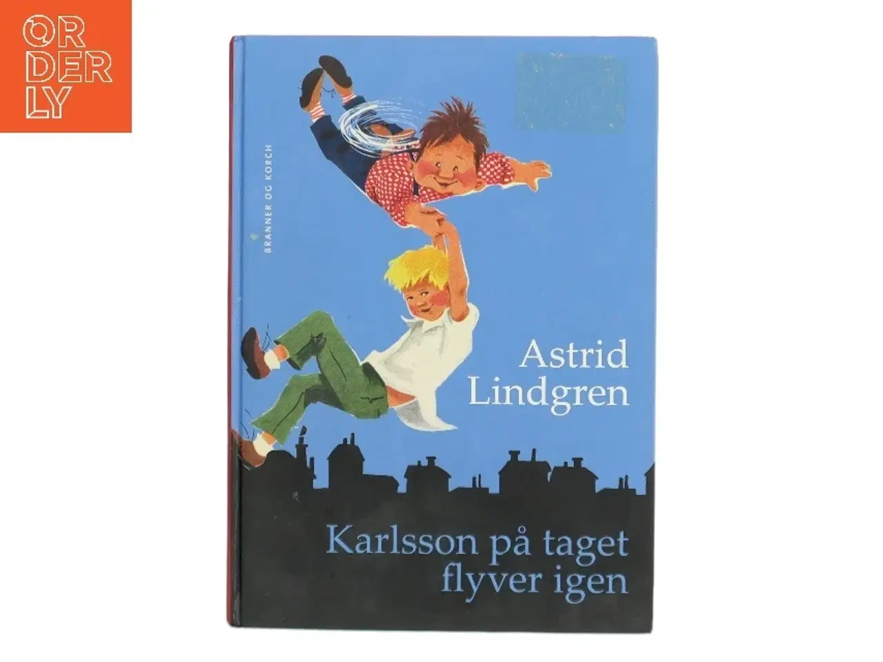 Billede 1 - Karlsson på taget flyver igen (Ved Kina Bodenhoff) af Astrid Lindgren (Bog)