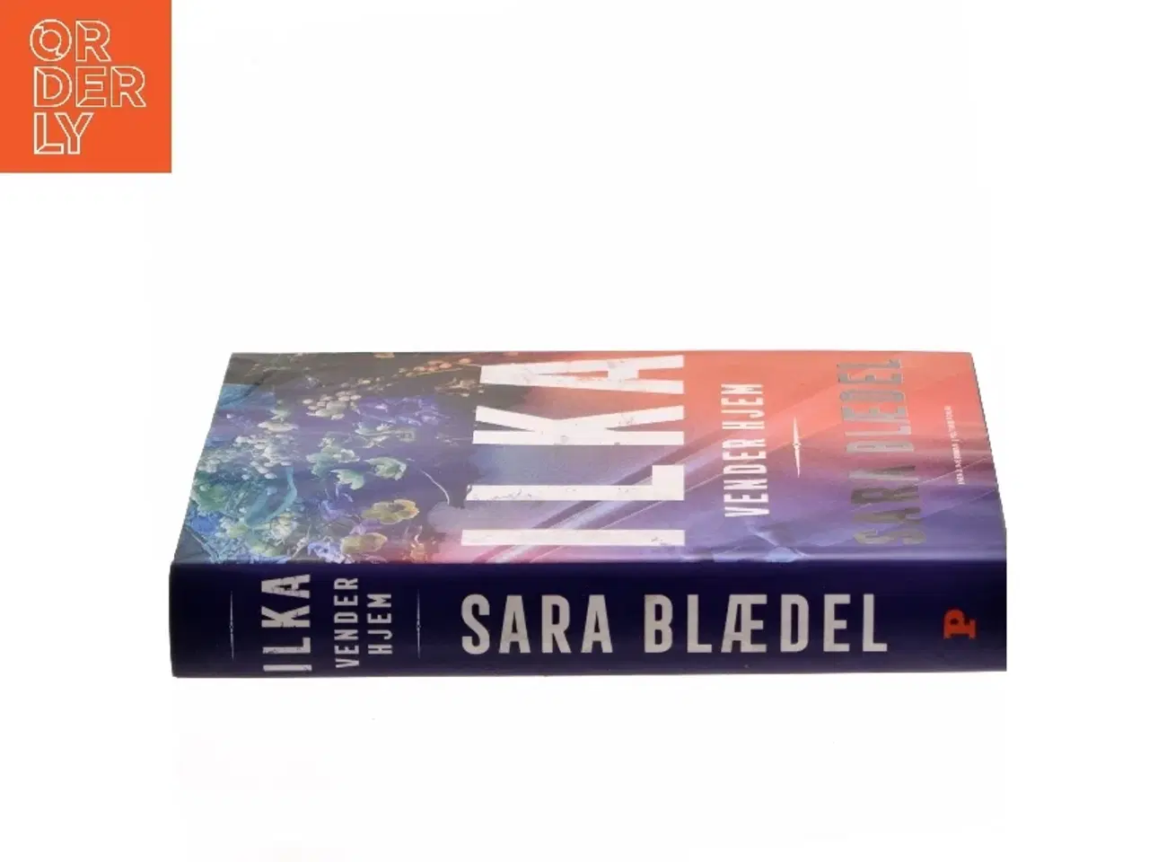 Billede 2 - Ilka vender hjem af Sara Blædel (Bog)