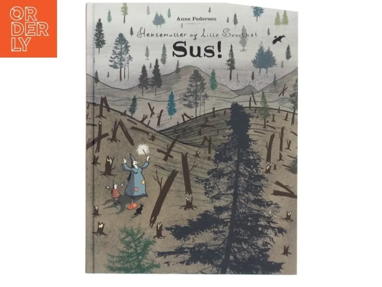 Billede 1 - Heksemutter og lille Svovlhat - Sus! af Anne Pedersen (Bog)