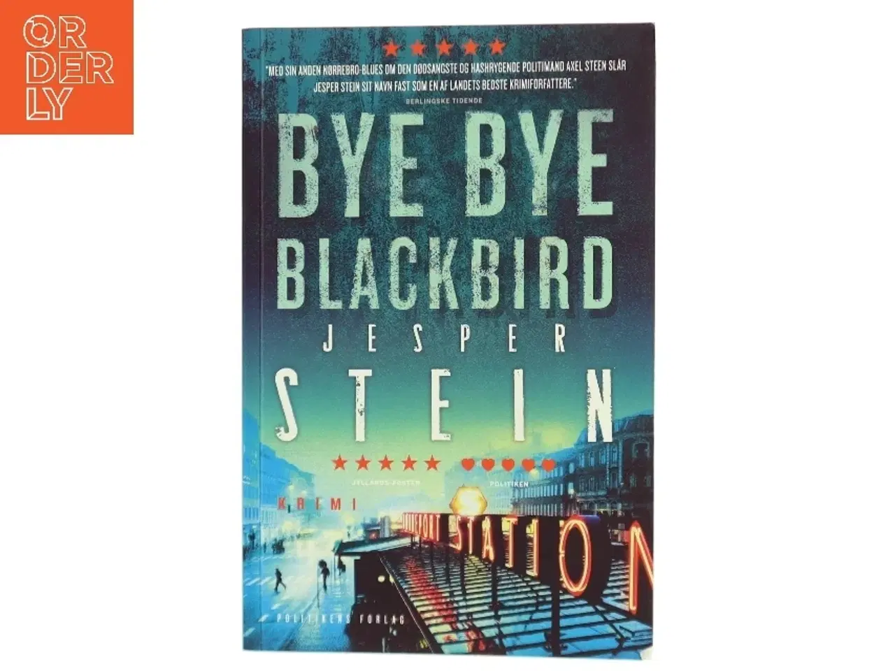 Billede 1 - Bye bye blackbird : krimi af Jesper Stein (Bog)