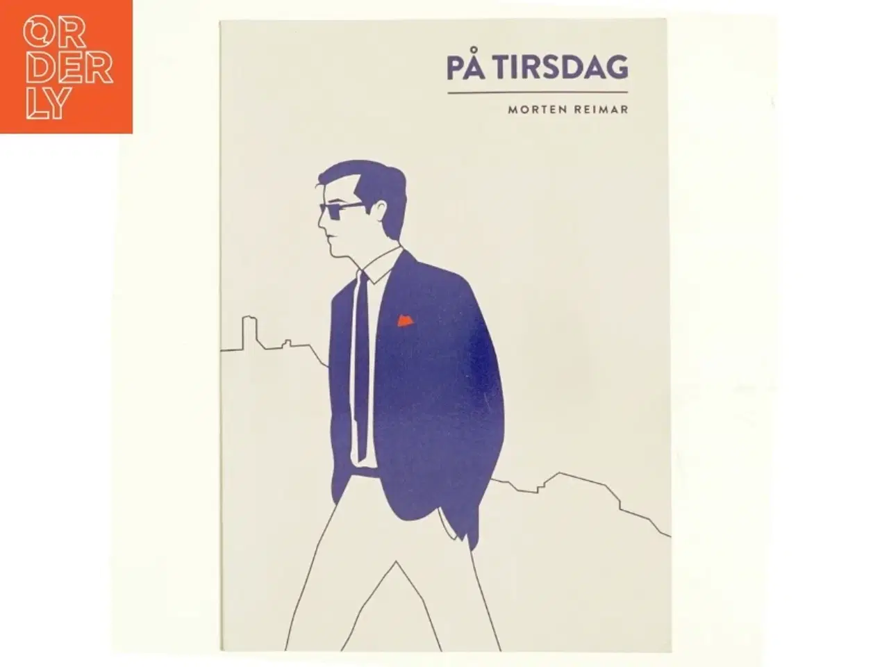 Billede 1 - På tirsdag af Morten Reimar (Bog)