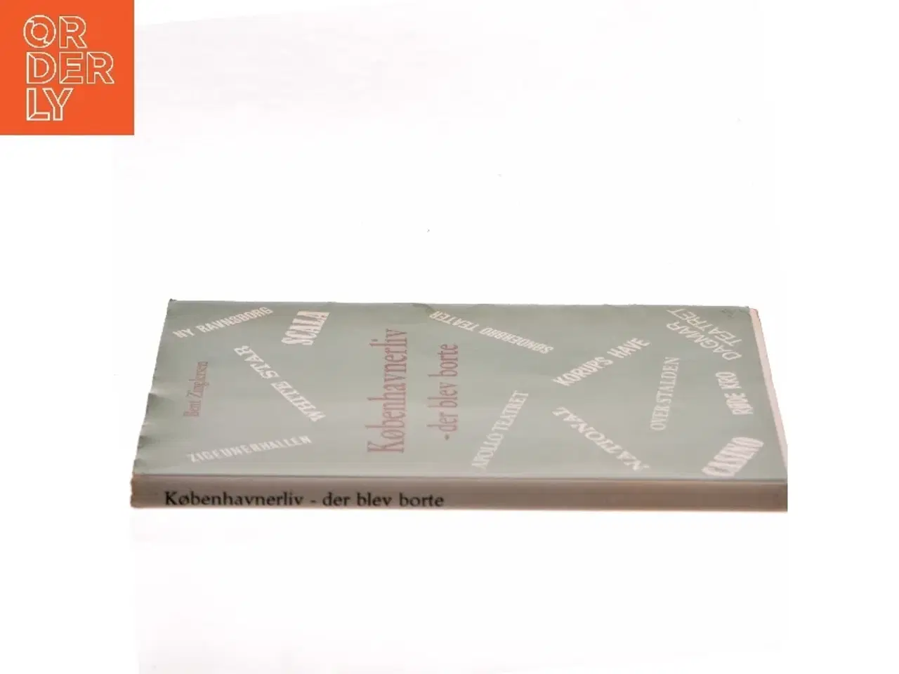 Billede 2 - Københavnerliv - der blev borte af Bent Zinglersen (Bog)