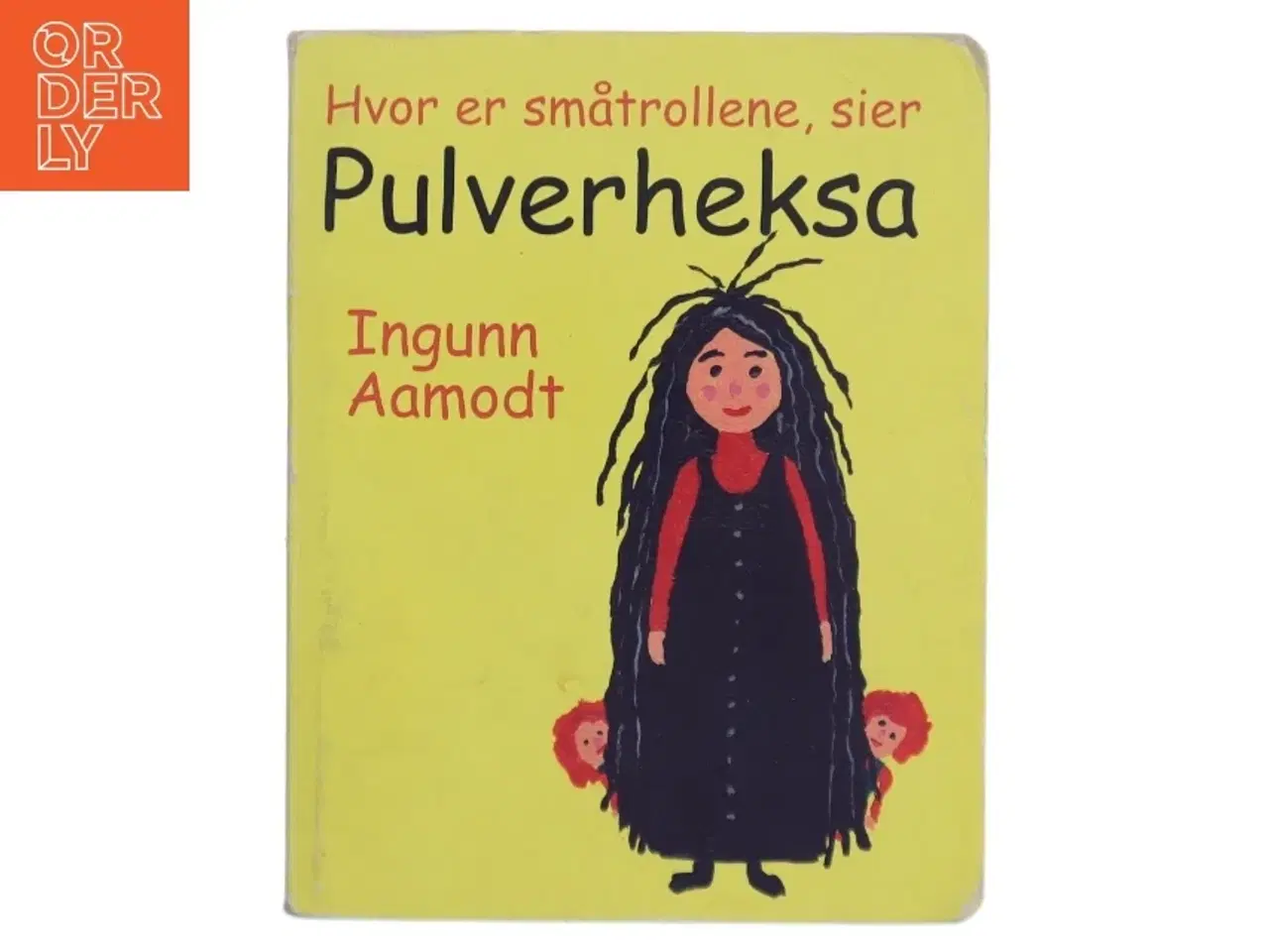 Billede 1 - Hvor er småtrollene, sier Pulverheksa af Ingunn Aamodt (Bog)