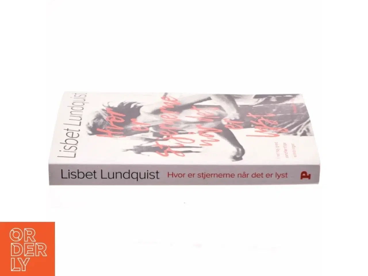 Billede 2 - Hvor er stjernerne når det er lyst af Lisbet Lundquist (Bog)