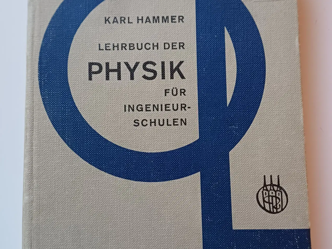 Billede 1 - Lehrbuch der Physik für Ingenieurschulen af Karl H
