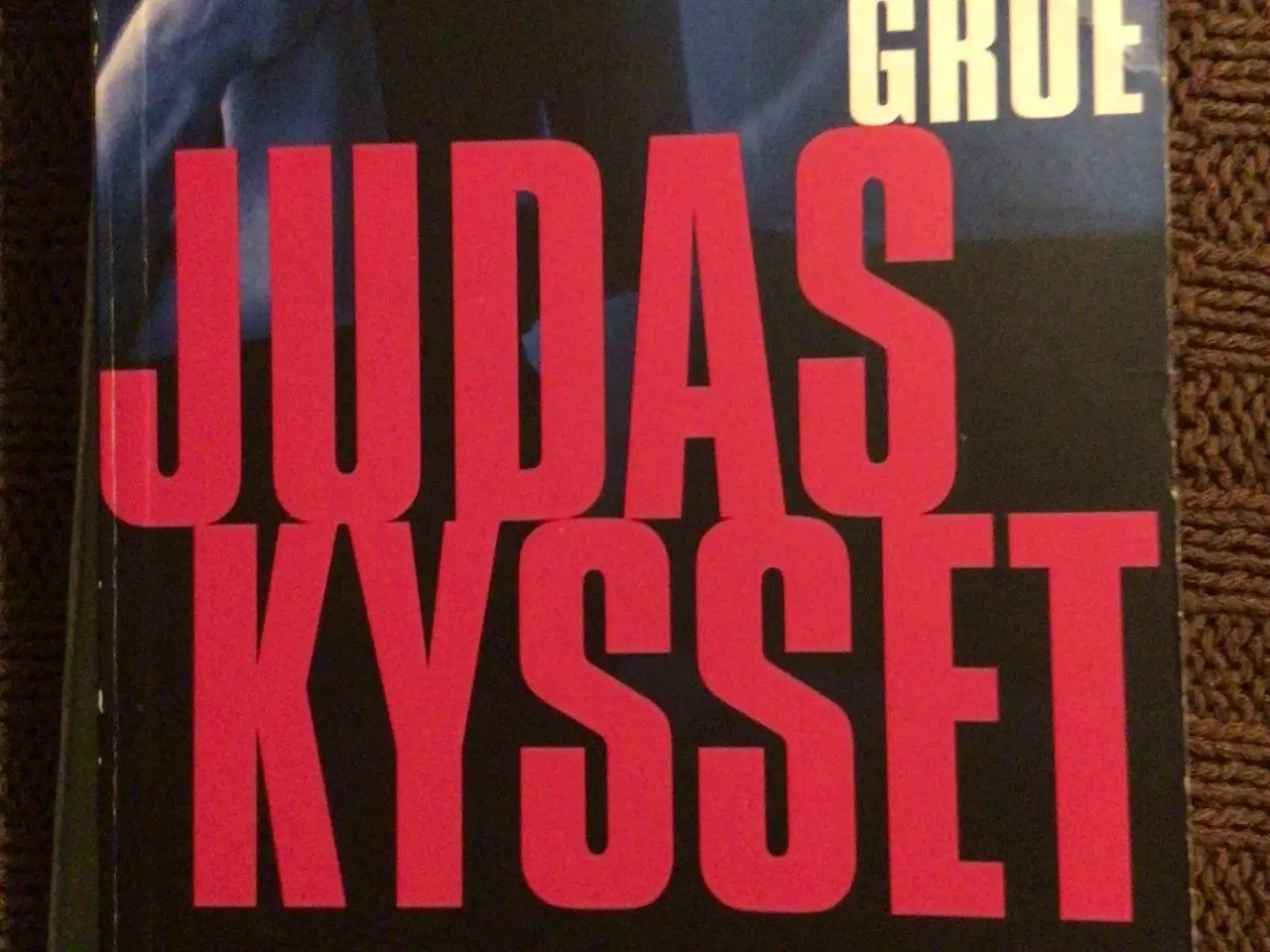 Billede 1 - Anna Grue : Judaskysset