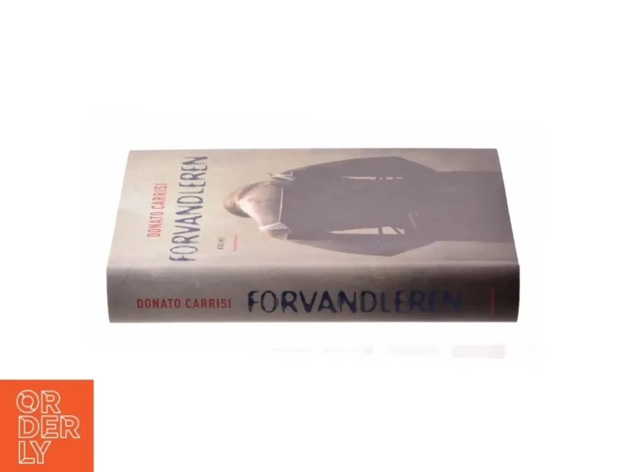 Billede 2 - Forvandleren af Donato Carrisi fra Bog