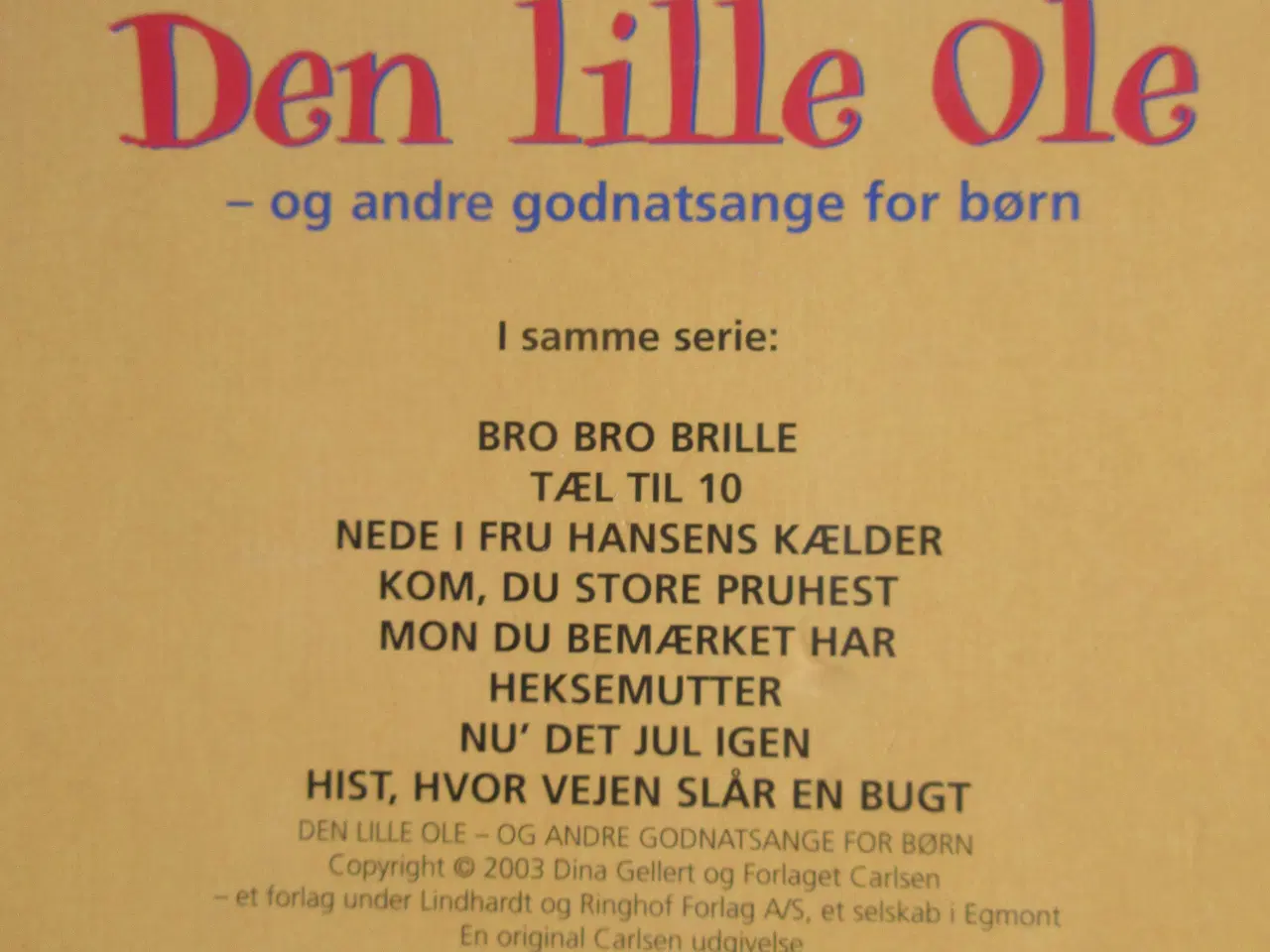 Billede 7 - Bøger for de mindste sange/ rim/ remser ;-)