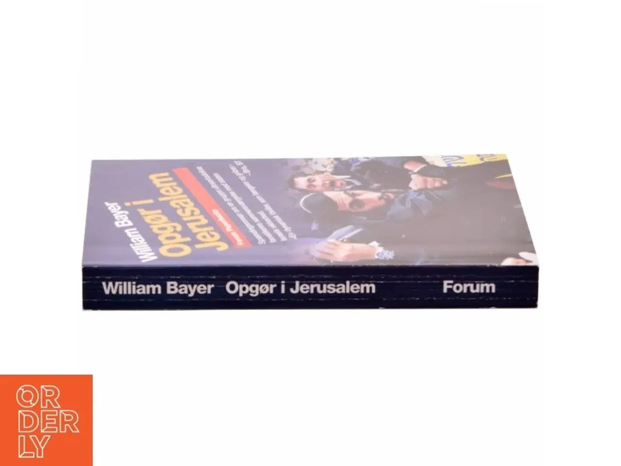 Billede 2 - Opgør i Jerusalem : spændingsroman af William Bayer (Bog)