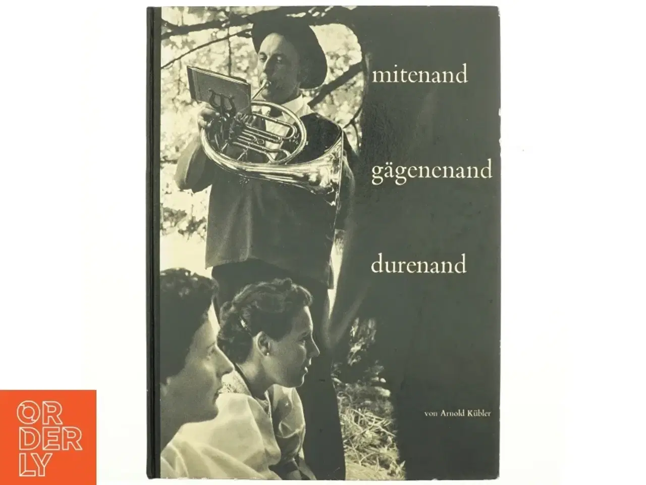Billede 1 - mitenand - g&#228;genenand - durenand : Kübler, Arnold