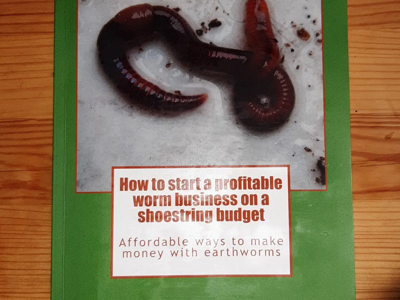 Billede 2 - Bog om hold og opdræt af kompostorm, til foder m.m
