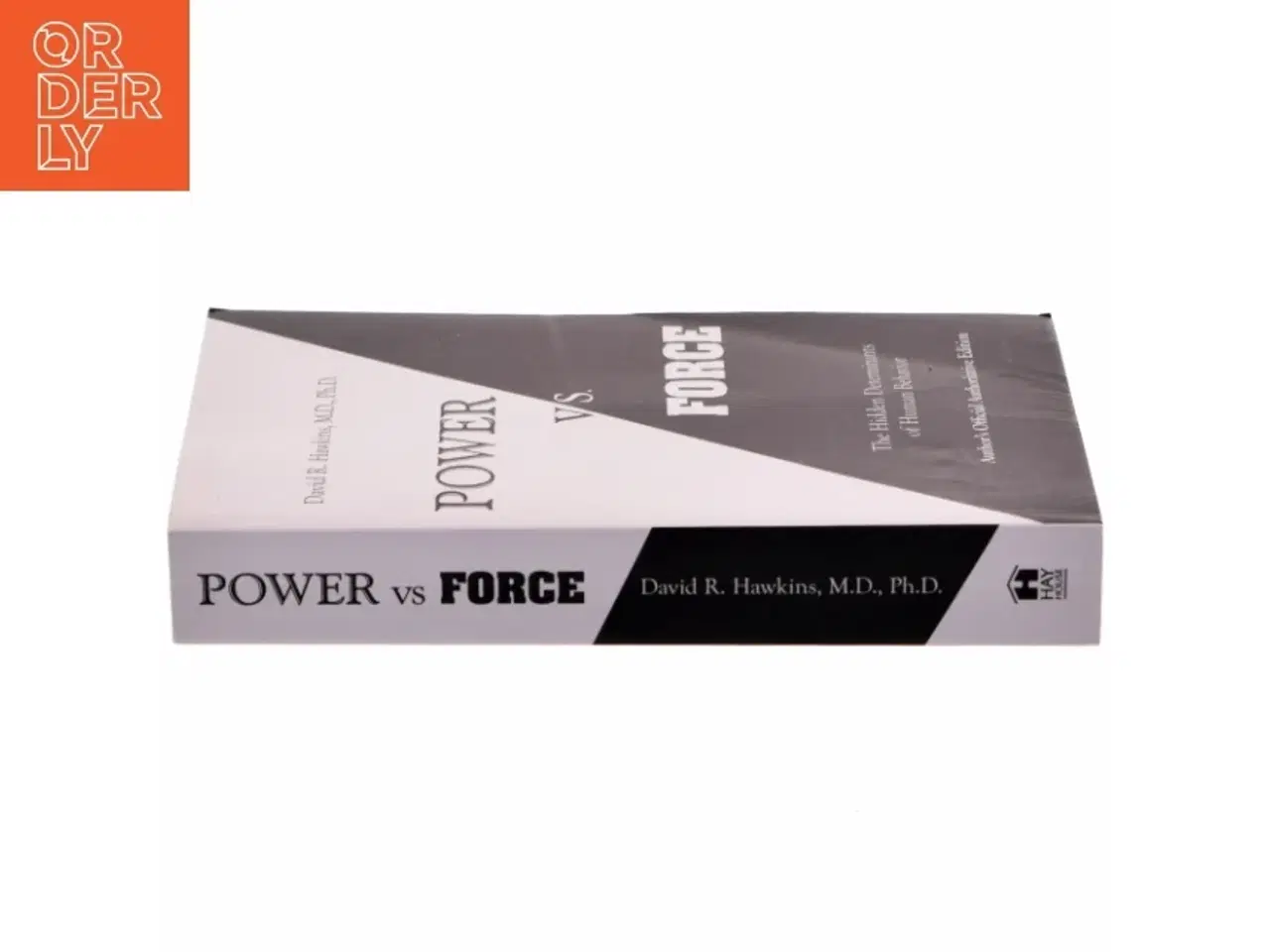 Billede 2 - Power vs. force : the hidden determinants of human behavior (Bog)