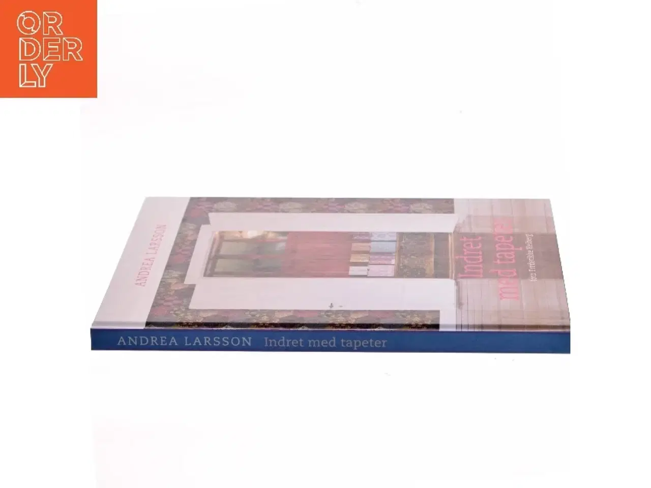 Billede 2 - Indret med tapeter af Andrea Larsson (Bog)