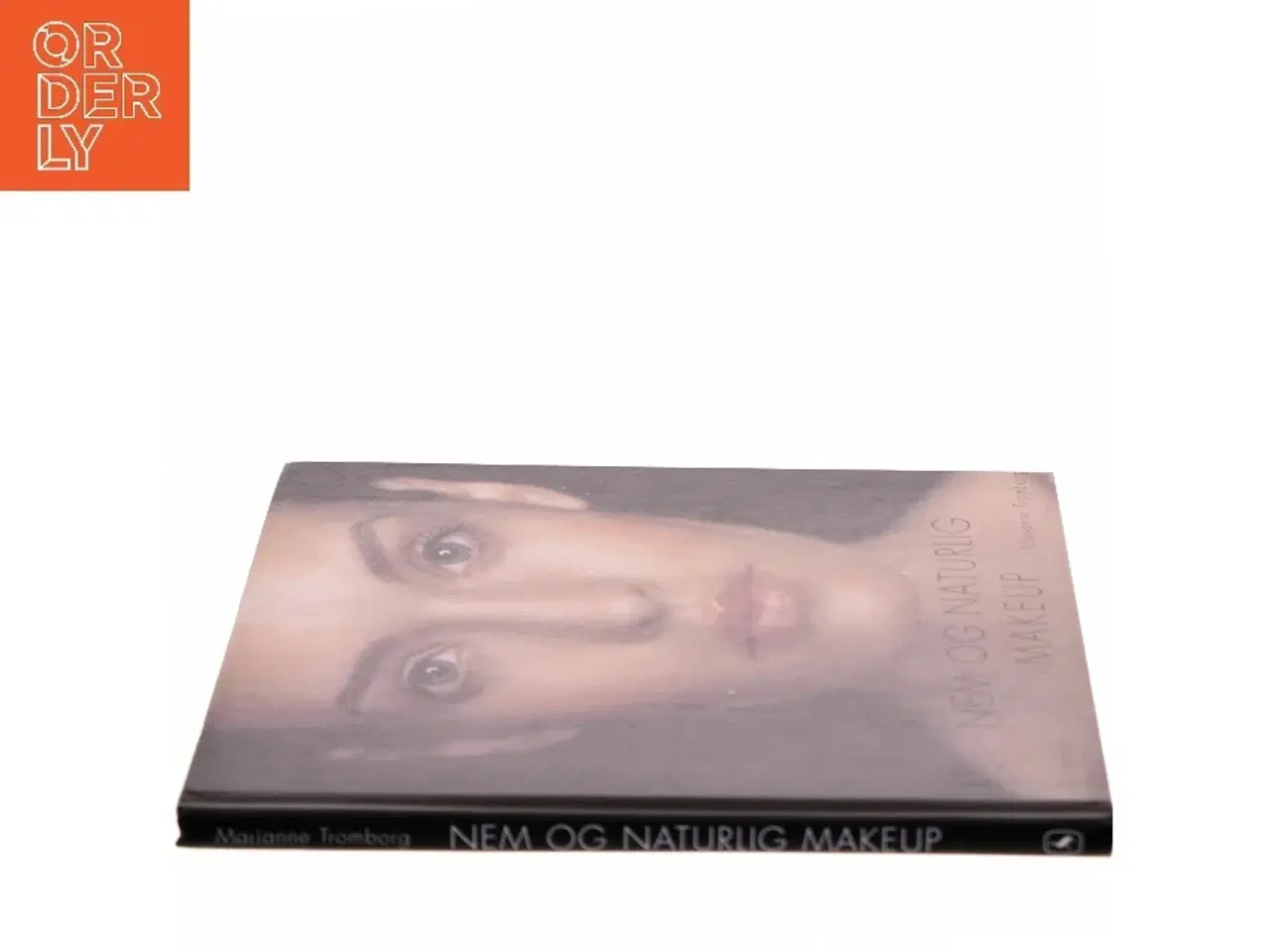 Billede 2 - Nem og naturlig makeup af Marianne Tromborg (Bog)