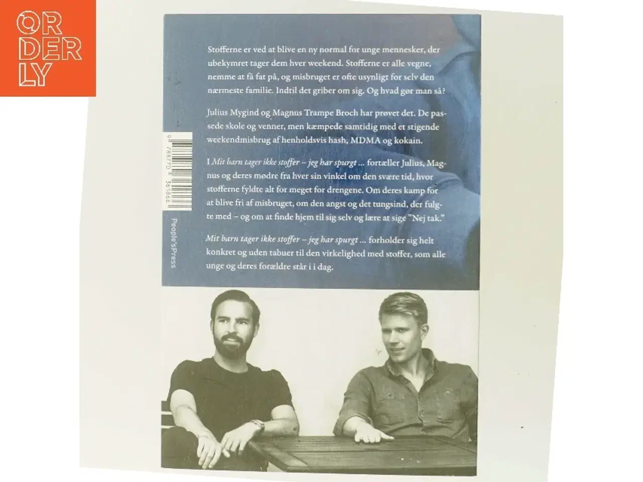 Billede 3 - Mit barn tager ikke stoffer - jeg har spurgt : to unge og deres mødre fortæller af Julius Mygind Mühlhausen (Bog)