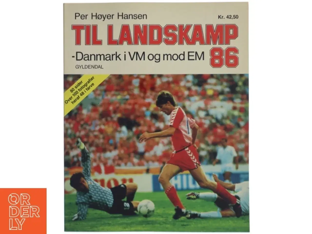 Billede 1 - Fodboldbog - Til landskamp 86, Per Høyer Hansen fra Gyldendal