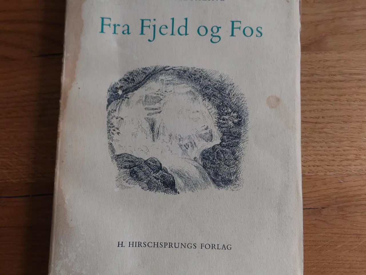 Billede 1 - Fra Fjeld og Fos – Svend Methling