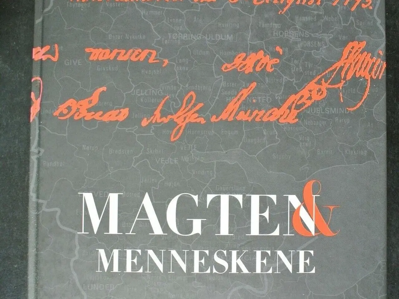 Billede 1 - magten og menneskene - vejle amts historie , red. 