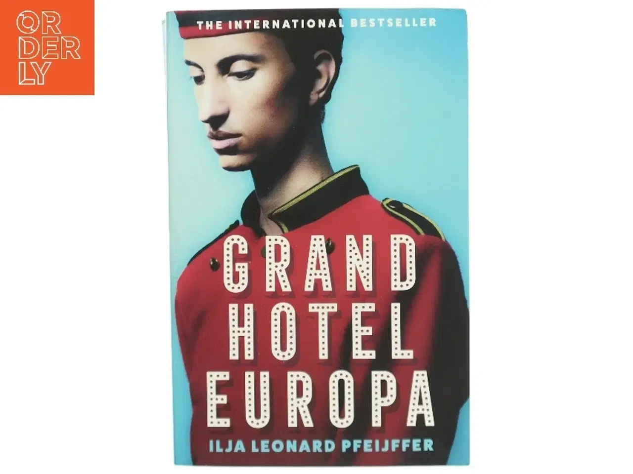 Billede 1 - Grand Hotel Europa af Ilja Leonard Pfeijffer (Bog)