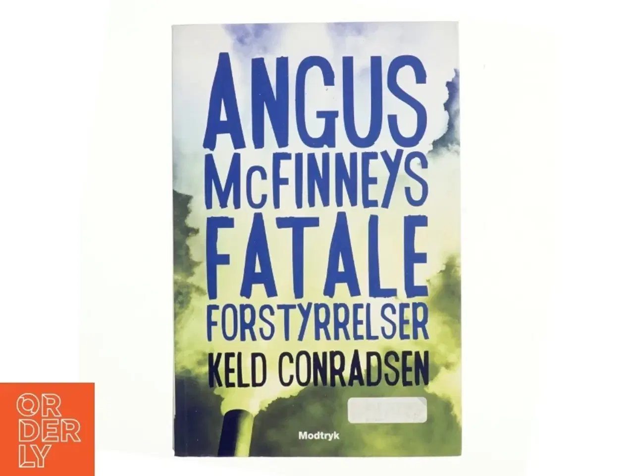 Billede 1 - Angus McFinneys fatale forstyrrelser af Keld Conradsen (Bog)