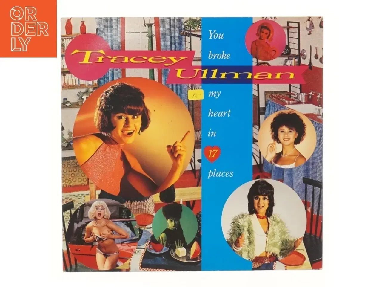 Billede 1 - Tracey Ullman - You Broke My Heart In 17 Places vinyl fra Stiff Records
