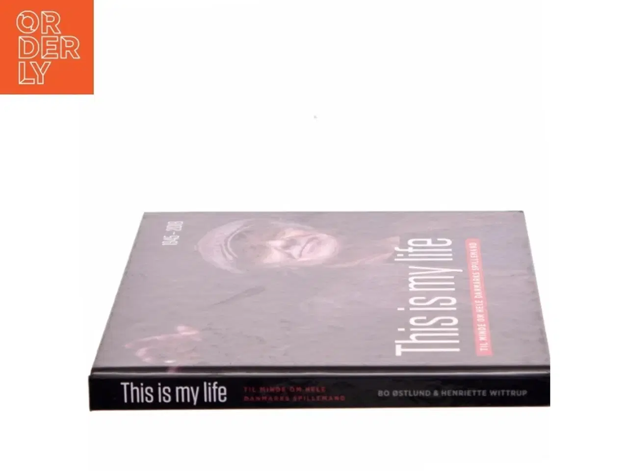 Billede 2 - This is my life af Bo Østlund (Bog)