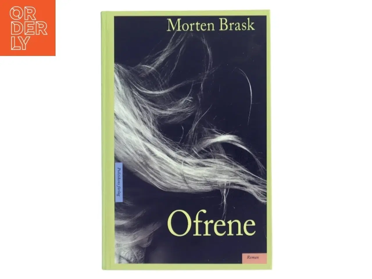 Billede 1 - Ofrene : roman af Morten Brask (Bog)