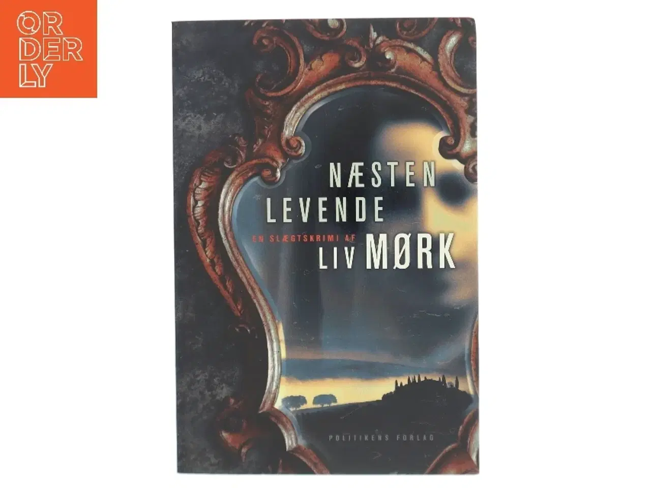 Billede 1 - Næsten levende : en slægtskrimi af Liv Mørk (Bog)