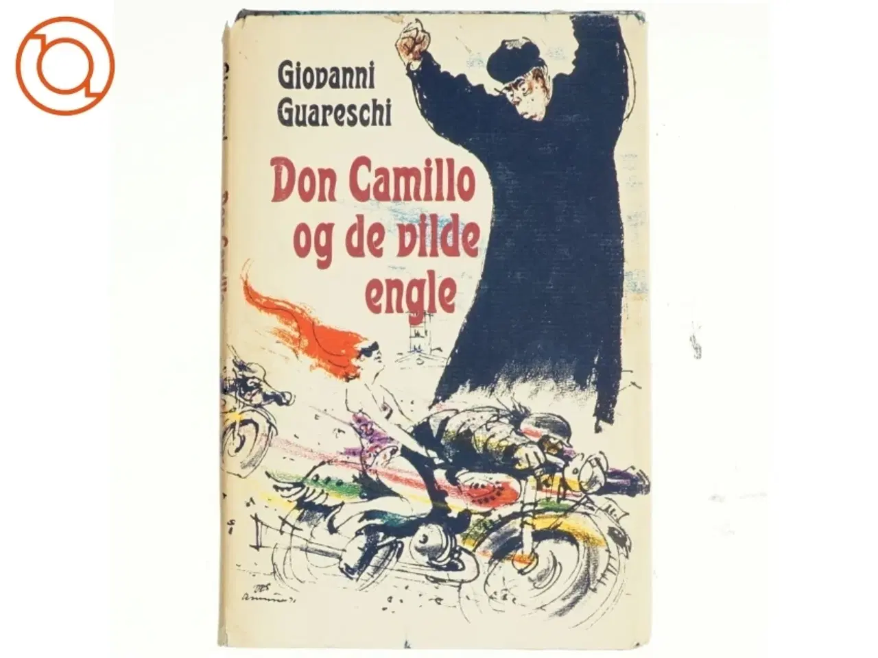 Billede 1 - Don Camillo og de vilde engle - Af Giovanni Guareschi