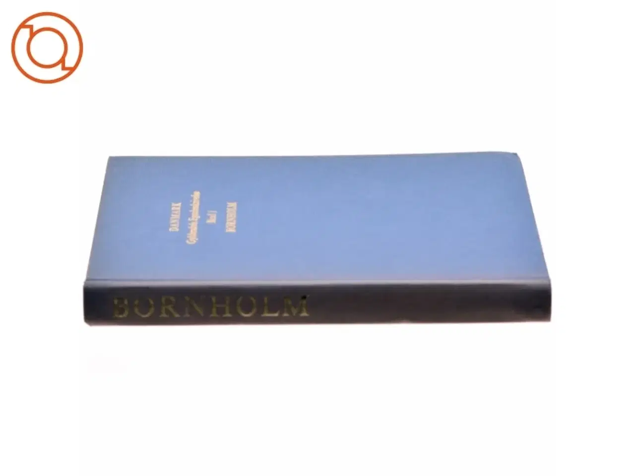 Billede 2 - DANMARK Gyldendald Egnsbeskrivelse Bind 1: Bornholm (Bog)