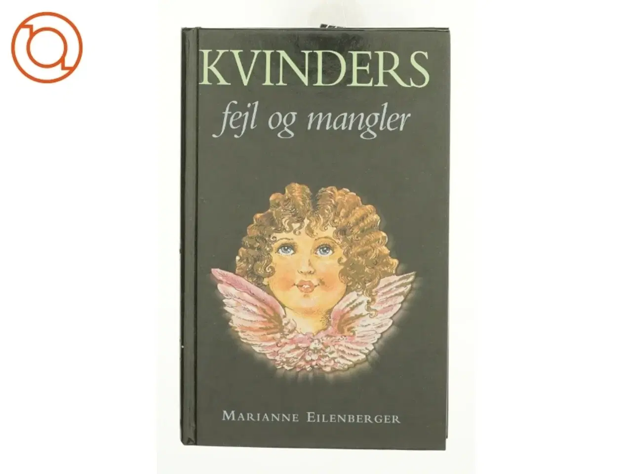 Billede 1 - Kvinders fejl og mangler af Marianne Eilenberger (Bog)