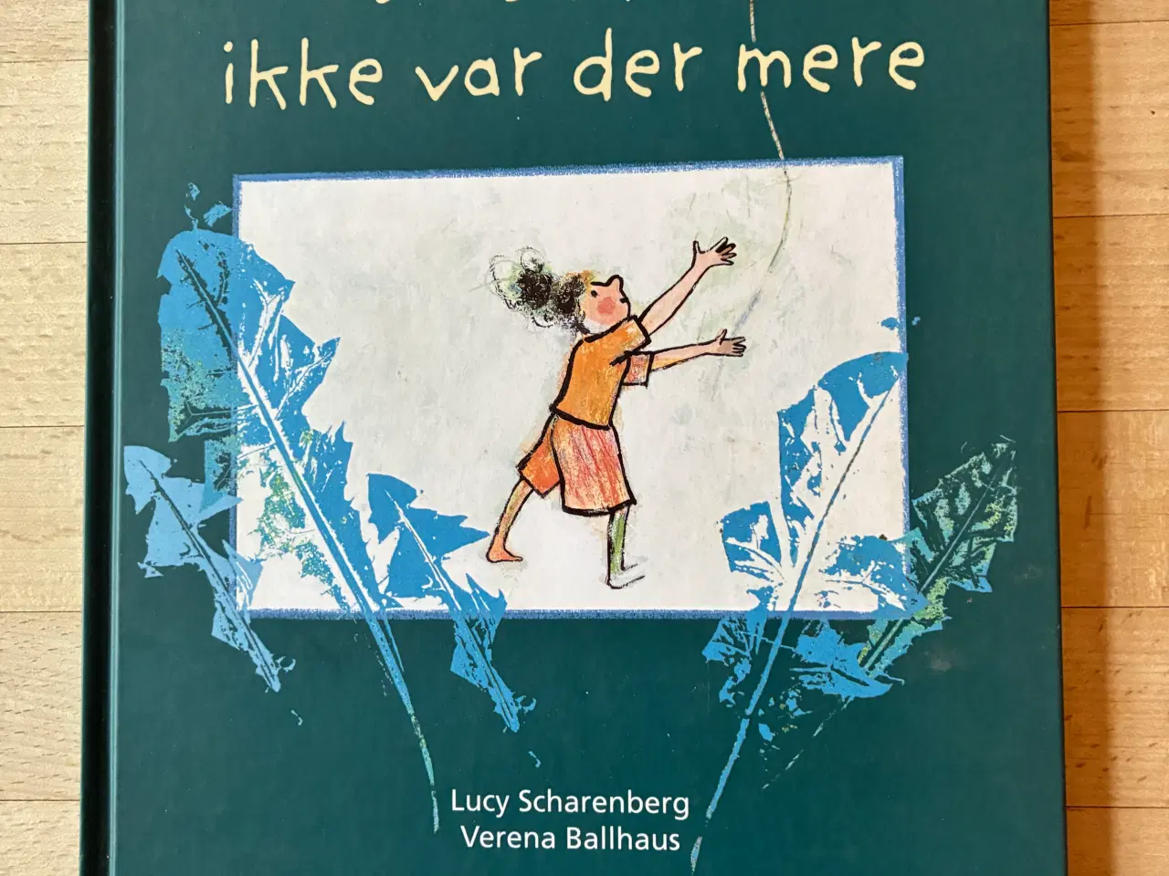 Billede 1 - Da Bedste ikke var der mere, Lucy Scharenberg
