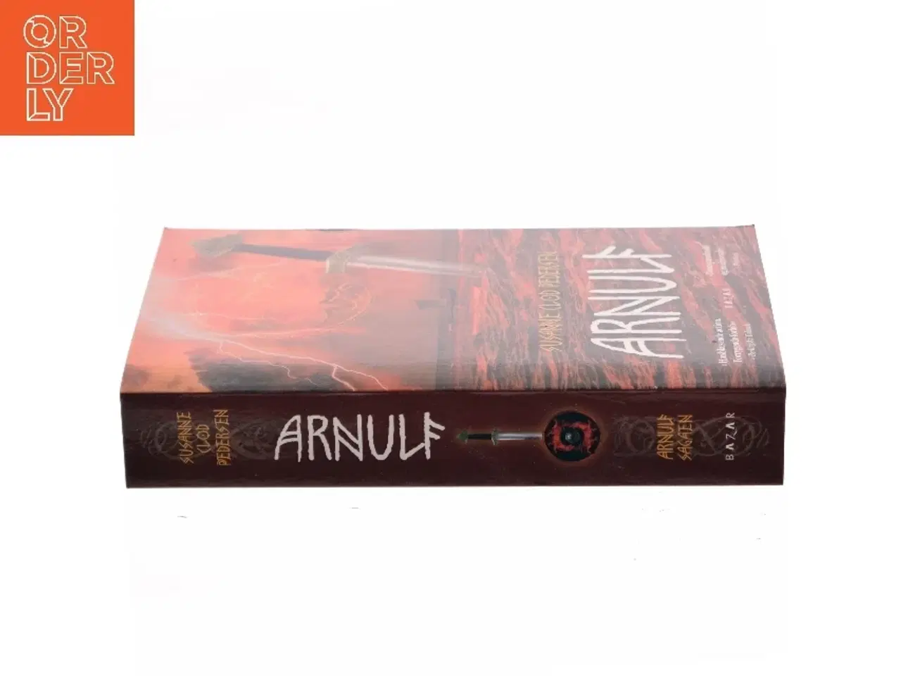 Billede 2 - Arnulf : første bog i Arnulf sagaen af Susanne Clod Pedersen (Bog)