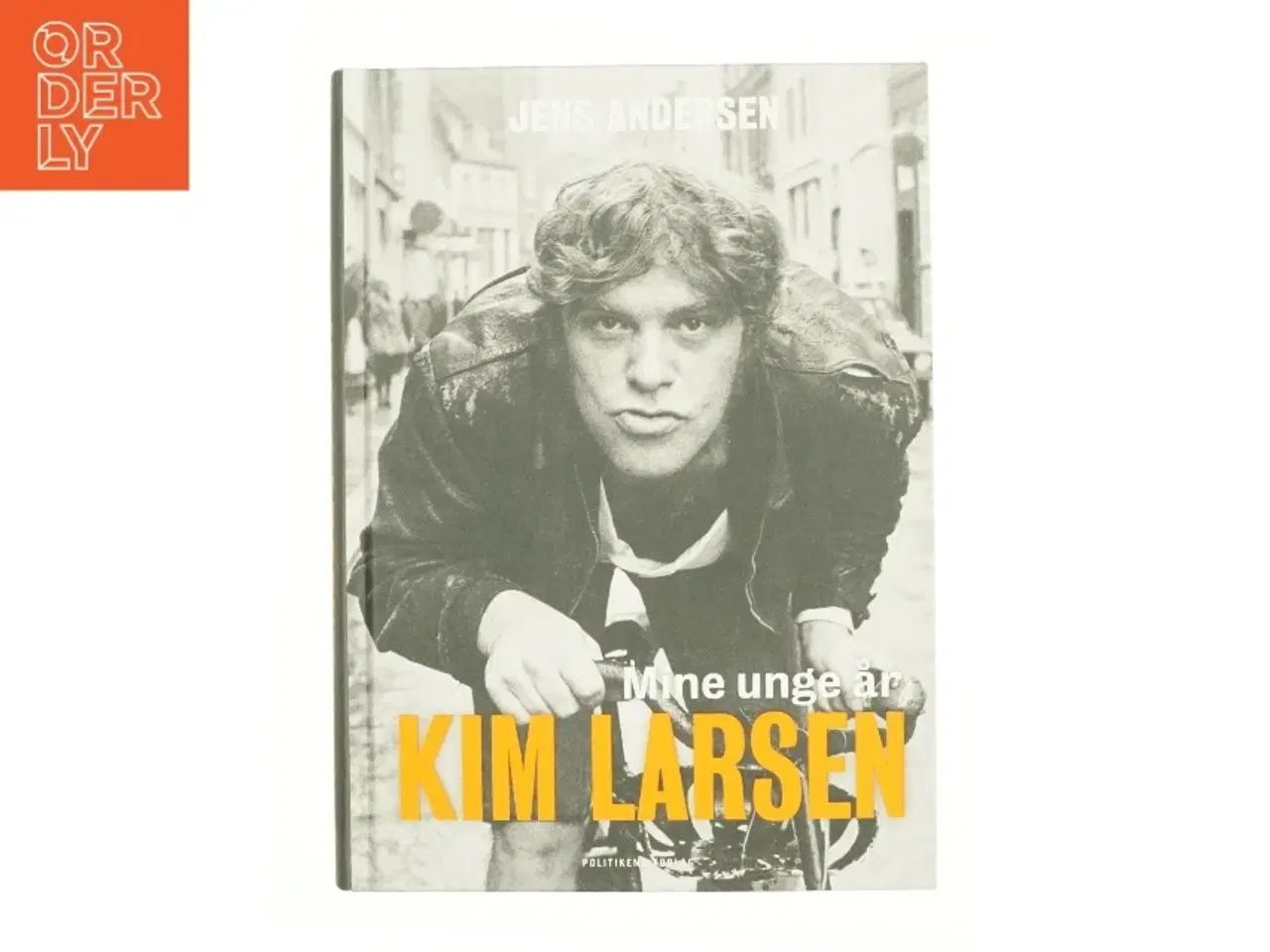 Billede 1 - Kim Larsen : mine unge år af Jens Andersen (f. 1955) (Bog)
