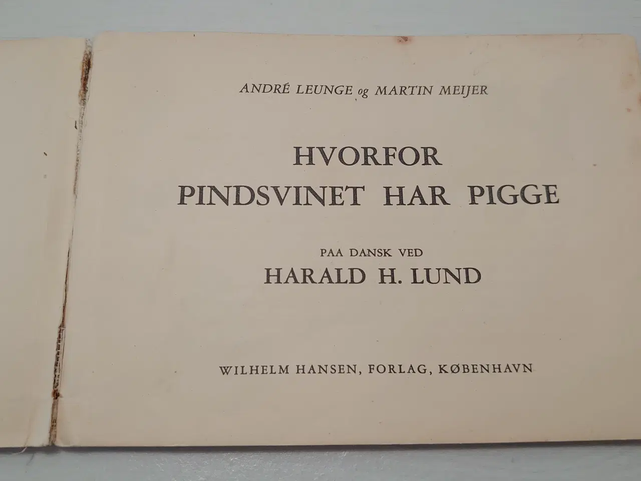 Billede 3 - Harald H. Lund: Hvorfor Pindsvinet har Pigge.1947.
