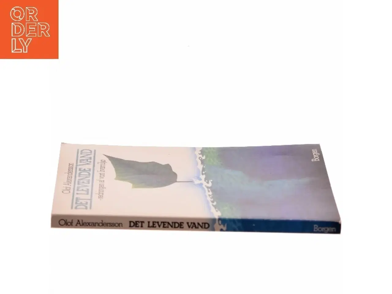 Billede 2 - Det levende vand af Olof Alexandersson (Bog)