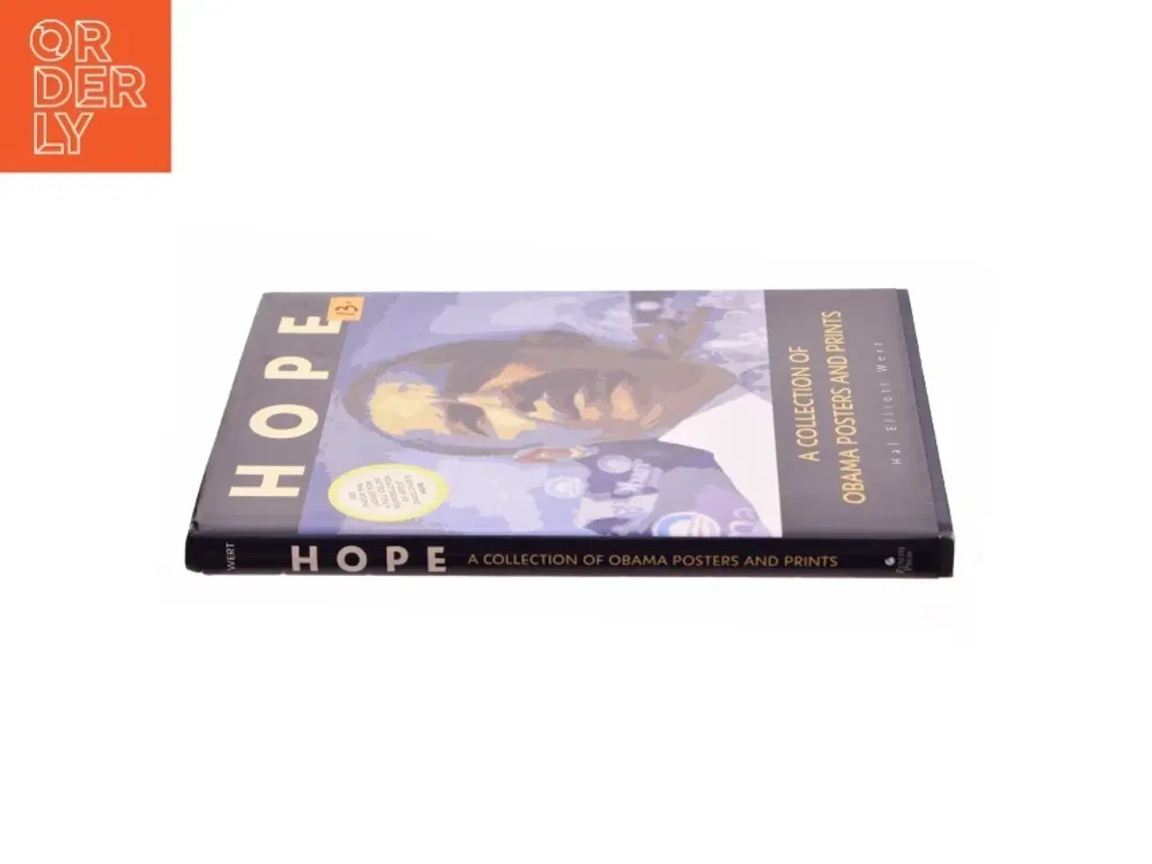 Billede 2 - Hope : a Collection of OBAMA Posters and Prints af Wert, Hal Elliott / Noland, Ray (Bog)